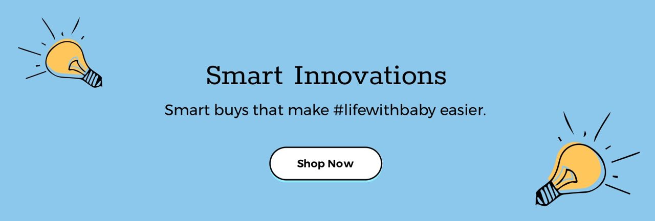 Smart Innovations. Smart buys that make #lifewithbaby easier. Shop now