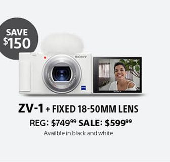 ZV-1 + Fixed 18-50mm Lens | Reg: 749.99 SALE: 599.99 | Available in black and white