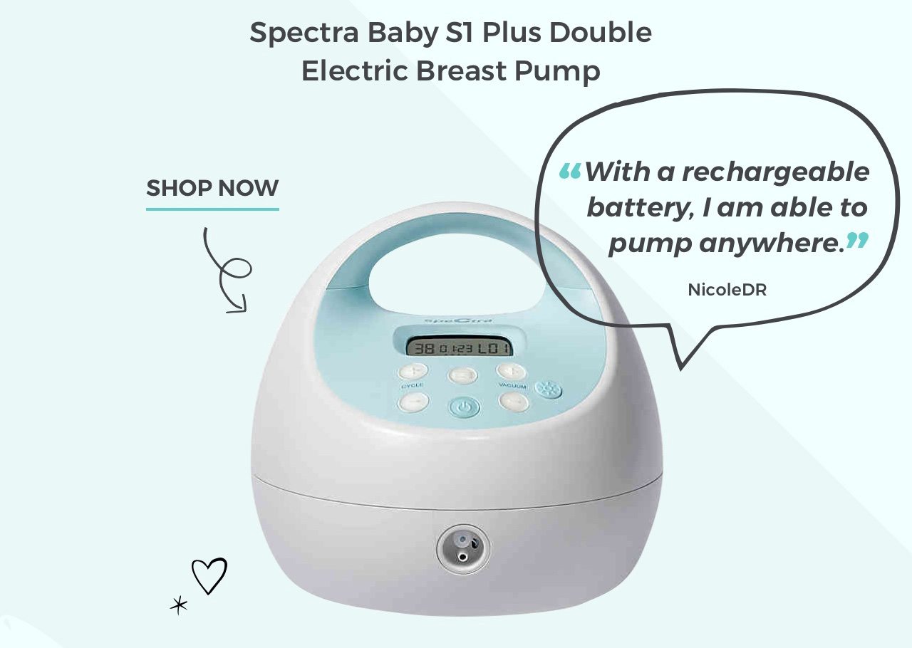 Spectra Baby S1 Plus Double Electric Breast Pump. SHOP NOW. With a rechargeable battery, I am able to pump anywhere. NicoleDR