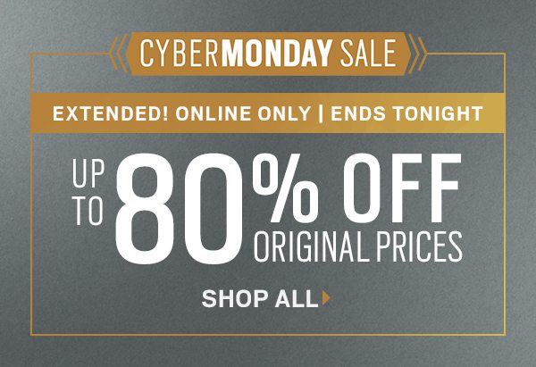 CYBER MONDAY SALE | UP TO 80% OFF ORIGINAL PRICES + $129.99 Sport Coats + $34.99 Sweaters + $29.99 All Sport Shirts + $59.99 Designer Wool Dress Pants + 40% Off All Shoes. ONLINE ONLY + Extra 30% Off Clearance and Even More On Sale - SHOP NOW