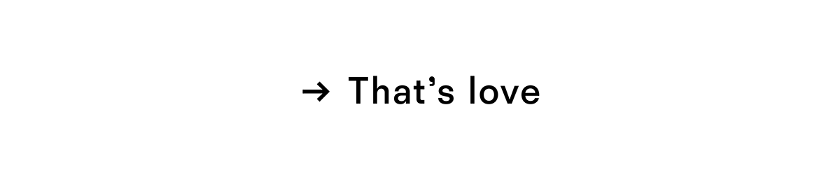 That's love