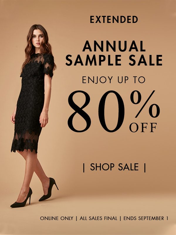 New Styles Added - Sample Sale - Enjoy 80% Off Wear Now Styles - All Sales Final | Ends September 1