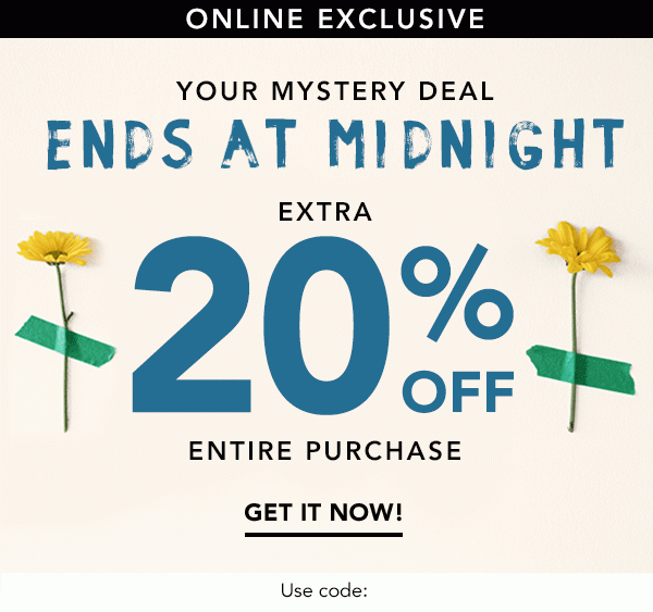 Mystery Deal. Extra 20% Off Entire Purchase