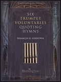 Six Trumpet Voluntaries Quoting Hymns