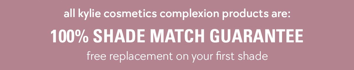 100% shade match guarantee