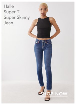 Shop Halle Super T Super Skinny Jean