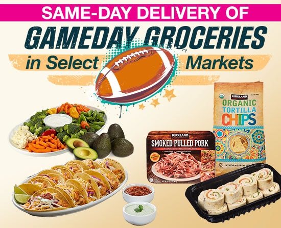 Same-Day delivery of gameday groceries in select markets. Shop now.