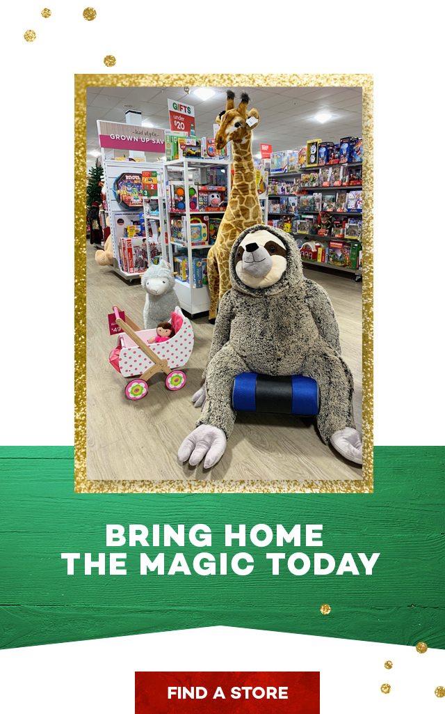 Bring home the magic today. Find a store