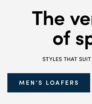 The very best of Spring | Styles that suit every occasion. | MEN'S LOAFERS