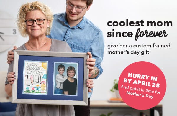 Coolest Mom since forever. Give her a custom framed Mother's Day gift. Hurry in by April 28 and get it in time for Mother's Day.