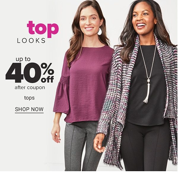 Top Looks! Up to 40% off After Coupon Tops - Shop Now