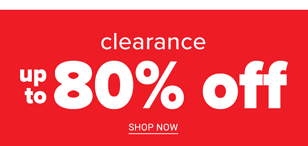 Clearance Up to 80% off - Shop Now