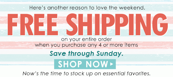 Free shipping when you purchase 4 or more items