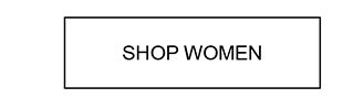 SHOP WOMEN