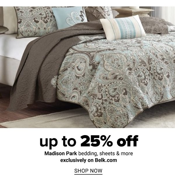 Up to 25% off Madison Park Bedding, Sheets & more - Shop Now