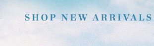 Shop New Clothing Arrivals.