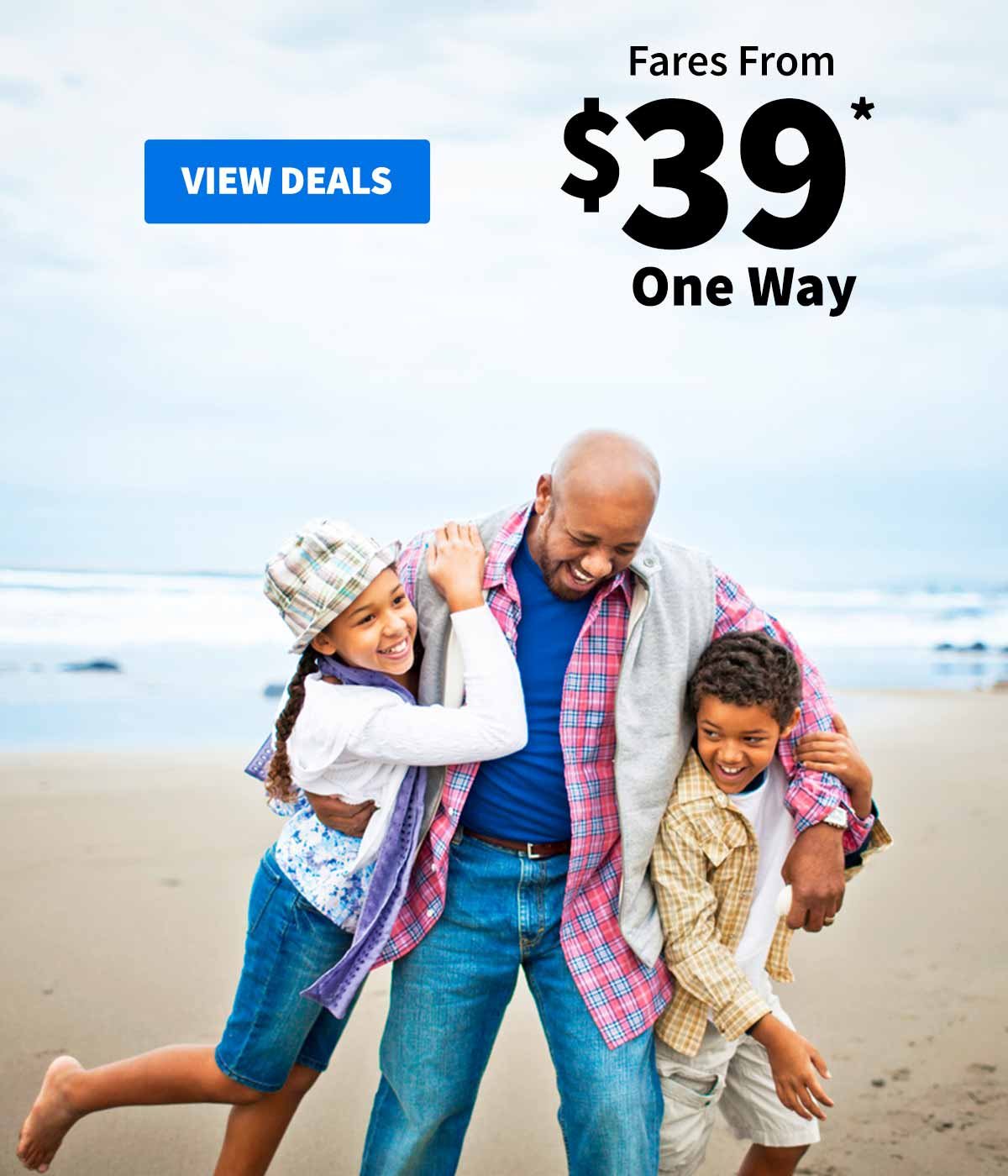 Fares From $39* One Way