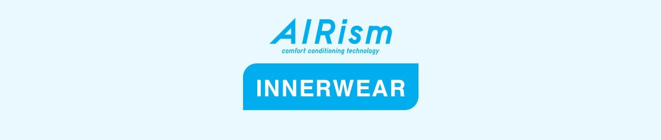 RECOMMENDED ITEMS YOU MUST HAVE - AIRISM INNERWEAR