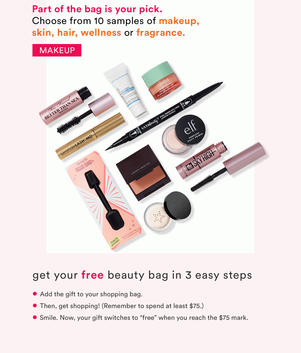 Choose from 10 samples of makeup, skin, hair, wellness or fragrance.