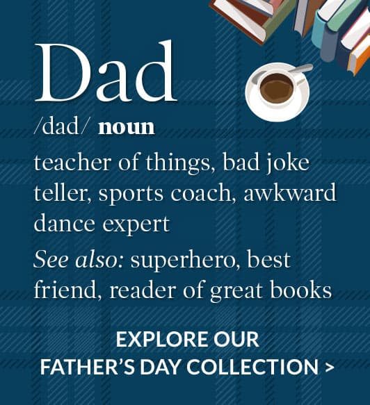 Father's Day | EXPLORE NOW