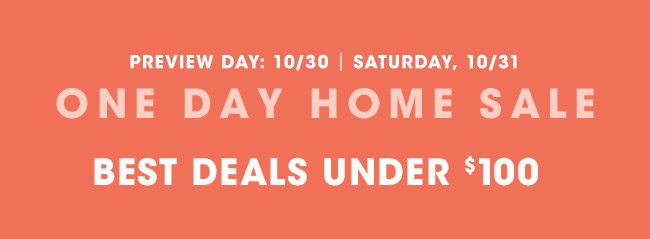 ONE DAY HOME SALE BEST DEALS UNDER $100