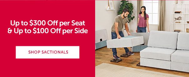 Up to $100 Off Per Side + Up to $300 Off Per Seat | SHOP SACTIONALS >>
