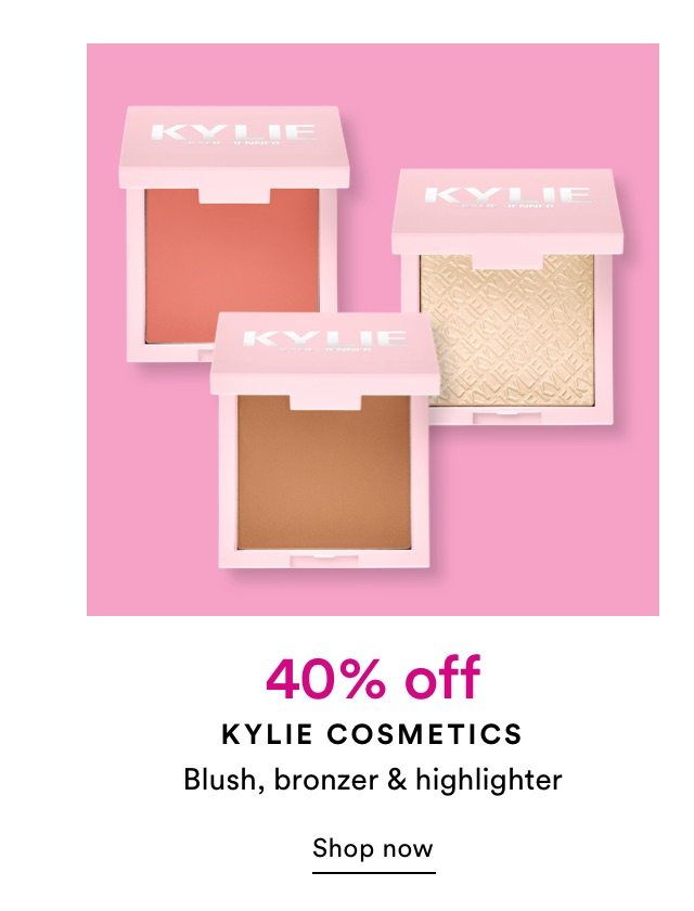40% off Kylie Cosmetics blush, bronze & highlighter