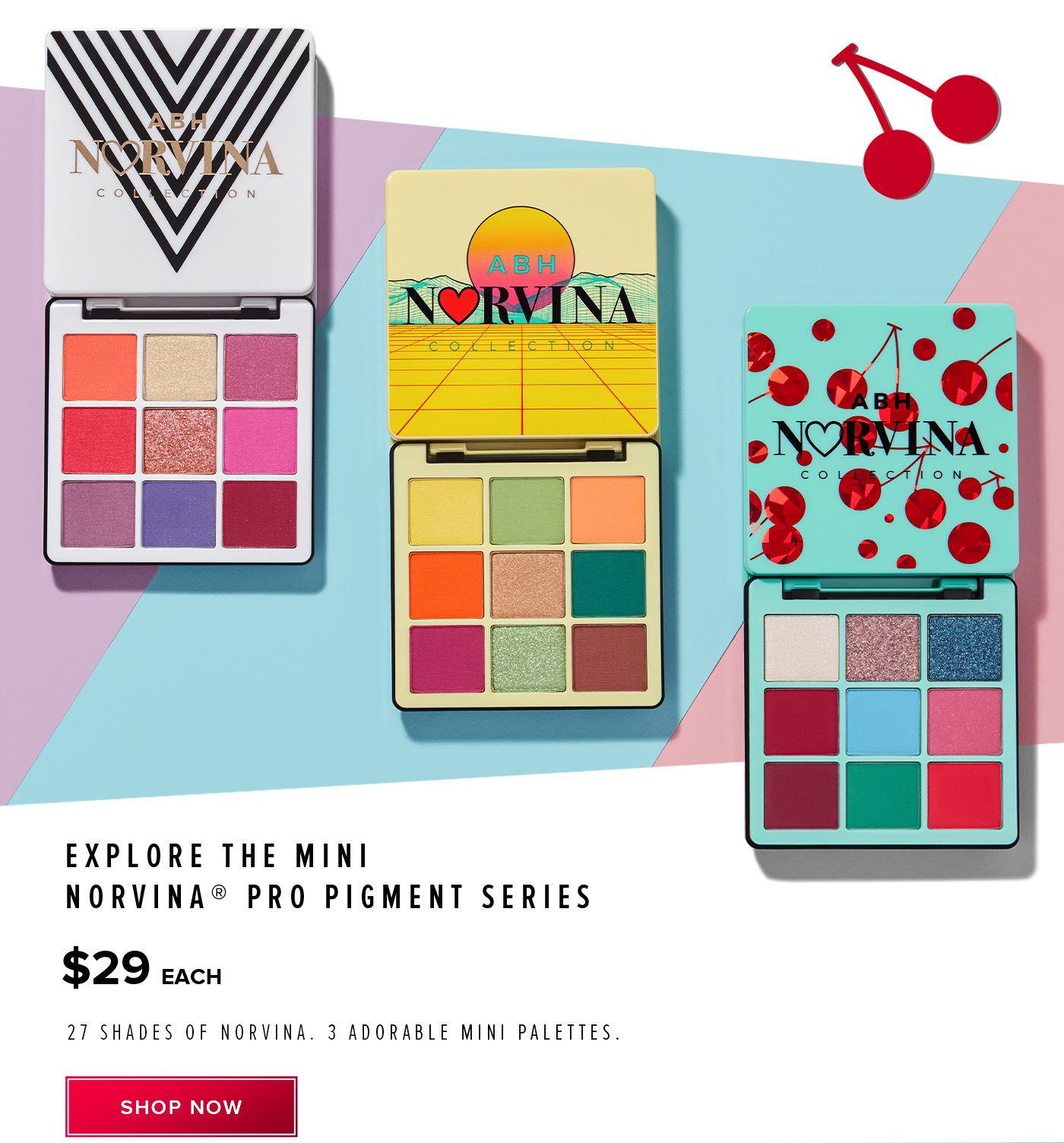Explore the Mini Norvina® Pro Pigment series $29 each.