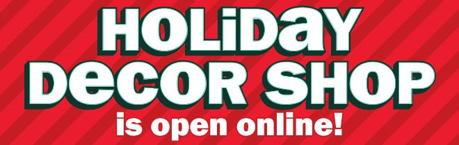 holiday decor shop is open online!