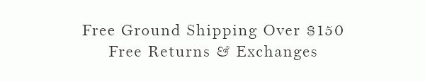 Free Ground Shipping Over $150 | Free Returns & Exchanges