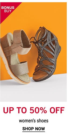 Bonus BUy - Up to 50% off women's shoes. Shop Now.