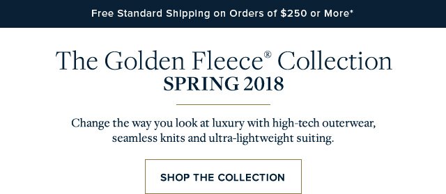 THE GOLDEN FLEECE® COLLECTION SPRING 2018 | SHOP THE COLLECTION