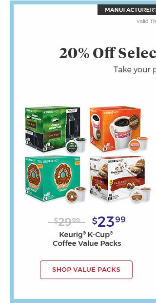 Manufacturer's savings event Valid thru 12/24. 20% off select k-cup(R) Pods Take your pick of pods. $23.99 Keuring(R) k-cup(R) coffee value packs. Shop value packs