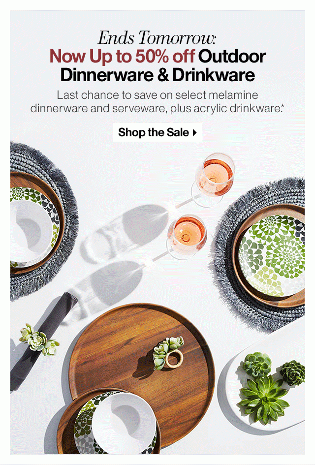 Ends Tomorrow: Now Up to 50% off Outdoor Dinnerware & Drinkware