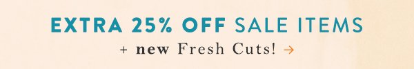 Shop freshly cut sale.
