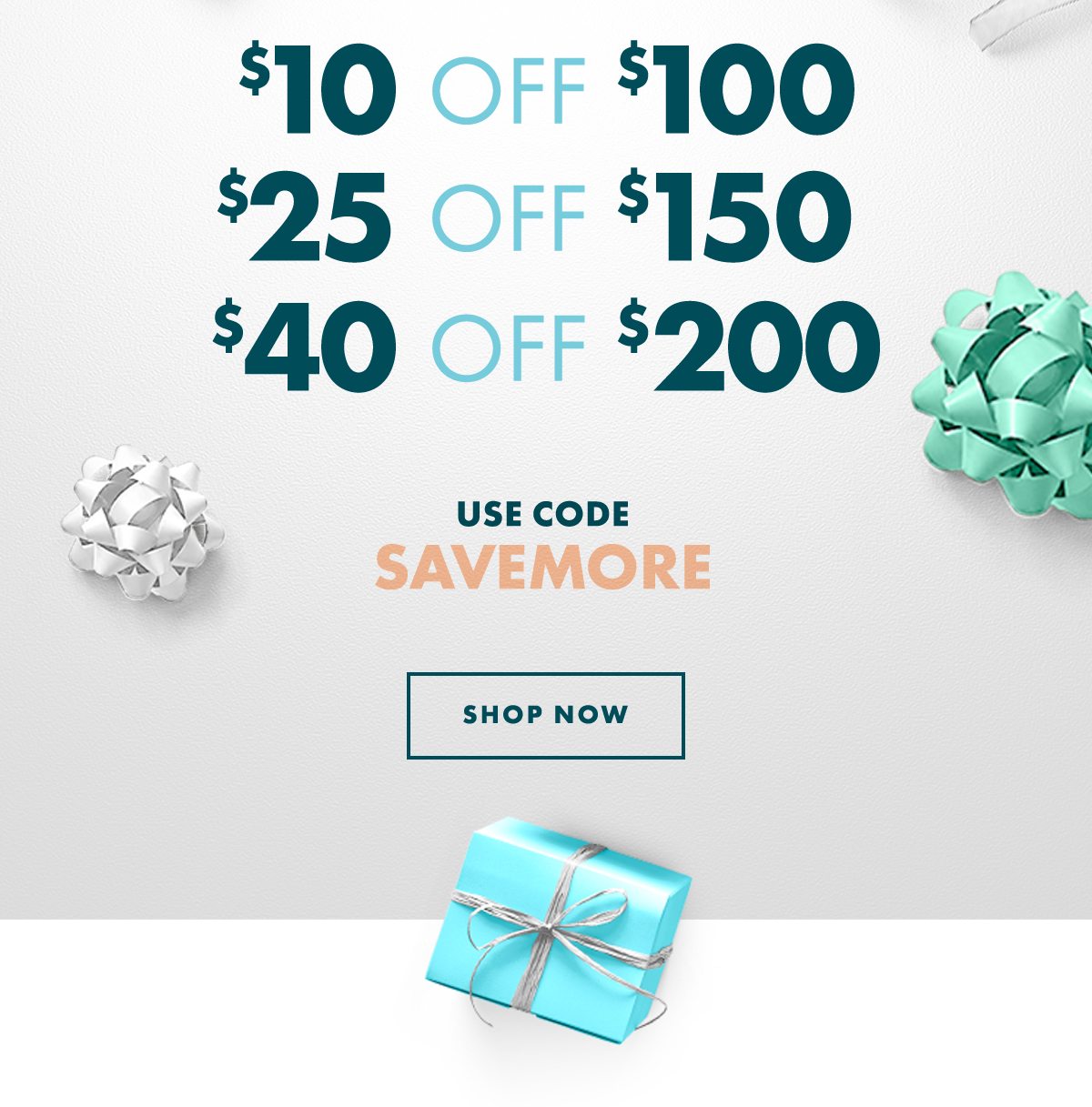 USE CODE: SAVEMORE - SHOP NOW