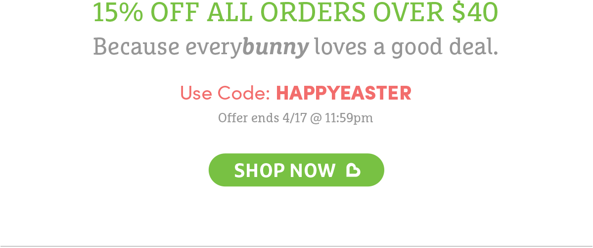 15% off all orders over $40
