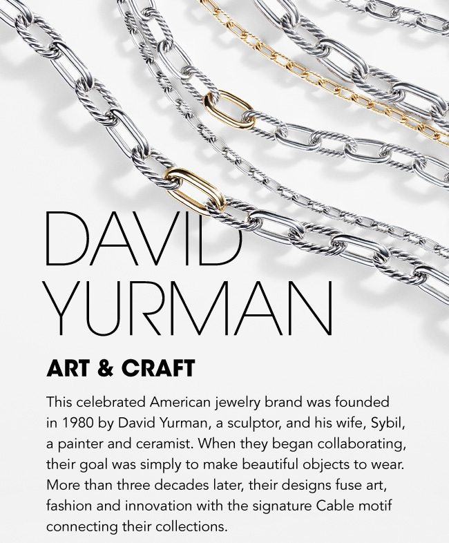 David Yurman - Art and Craft