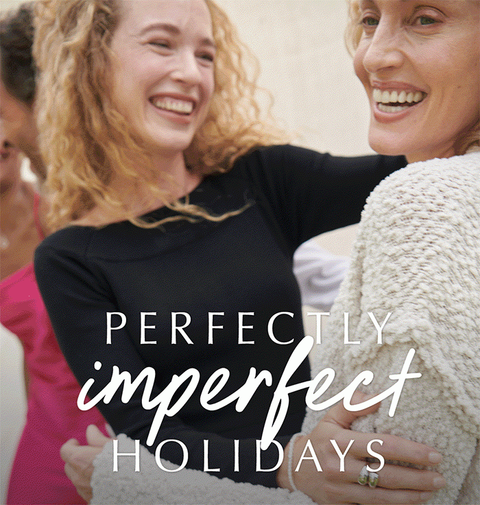 Perfectly imperfect holidays