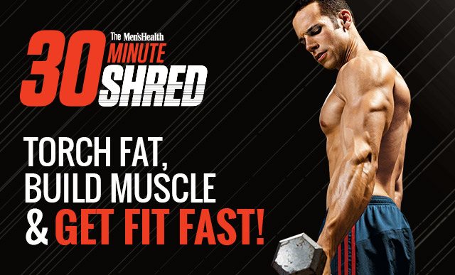 The Men's Health 30 Minute Shred