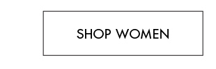 SHOP WOMEN