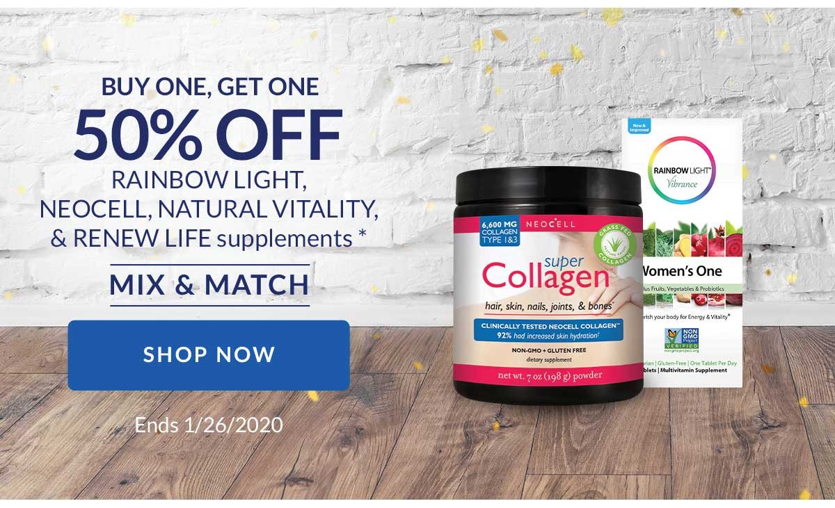 buy one, get one 50% off rainbow light, neocell, natural vitality, & renew life supplements | mix & match | shop now | ends 1/26/2020