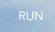 Run