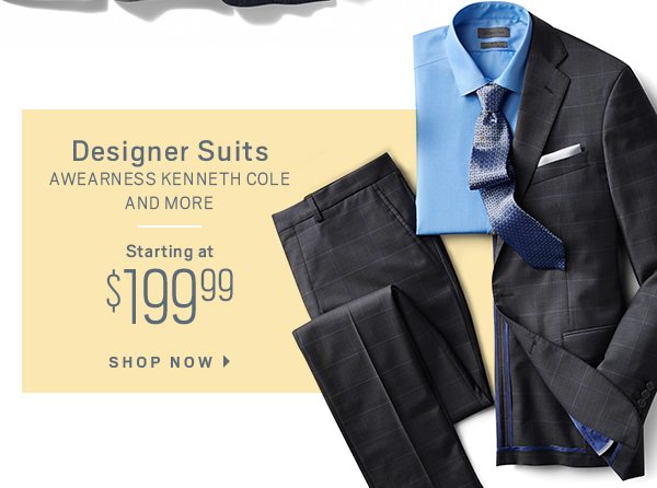 Designer suits. Awearness Kenneth Cole and more. Starting at $199.99. Shop now.