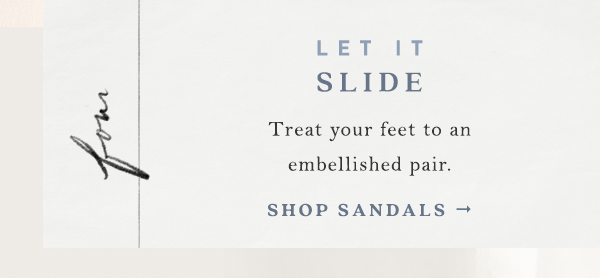 Shop sandals.