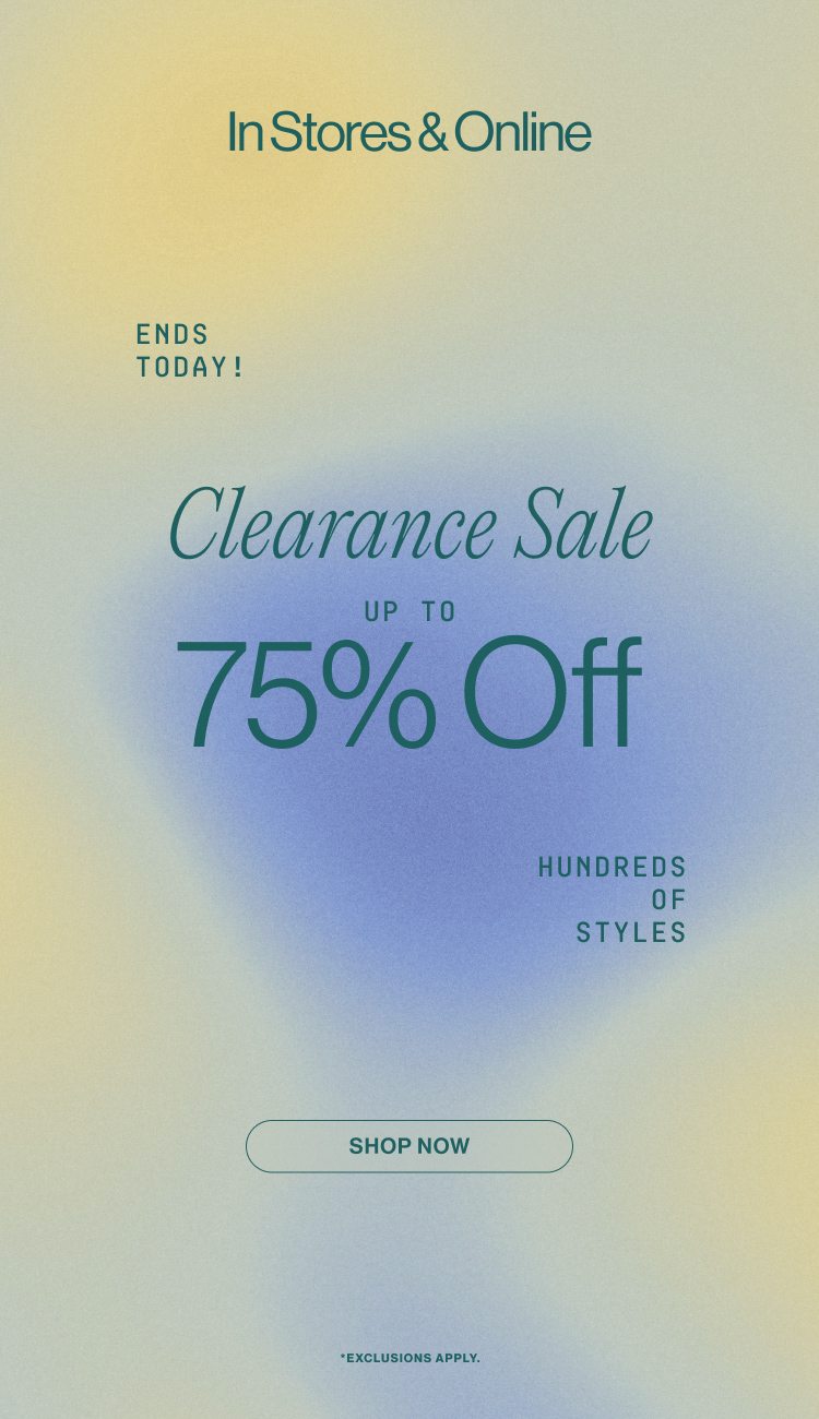 Clearance Sale Up To 75% Off Hundreds of Styles