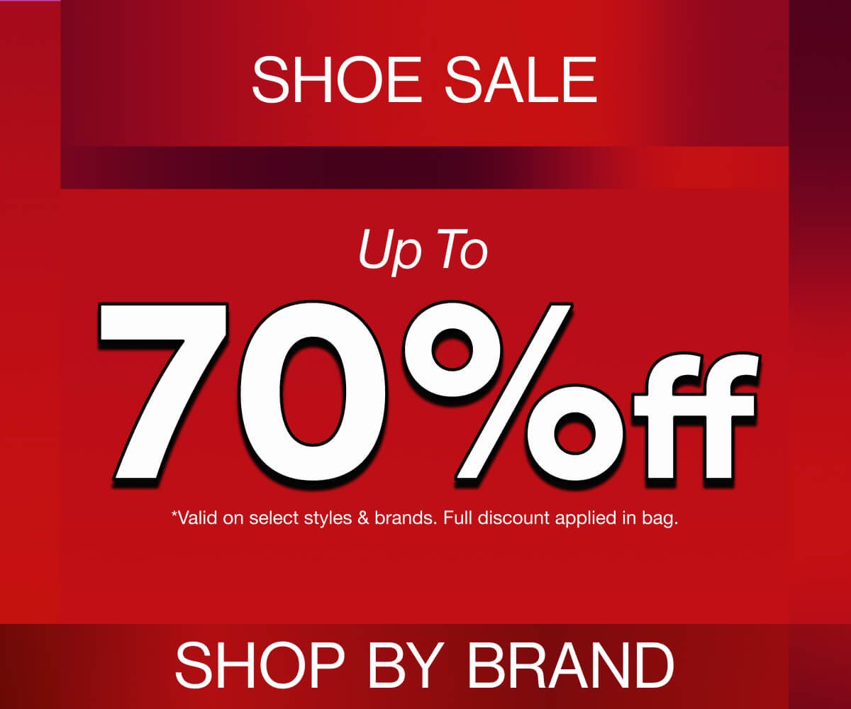 SHOP THE SHOE SALE - UP TO 70% OFF