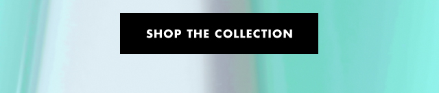 shop the collection
