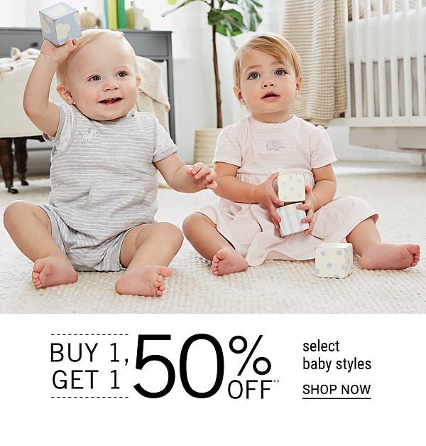 Buy 1, get 1 50% off** select baby styles. Shop Now.