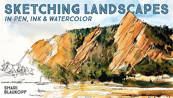 Sketching Landscapes in Pen, Ink & Watercolor